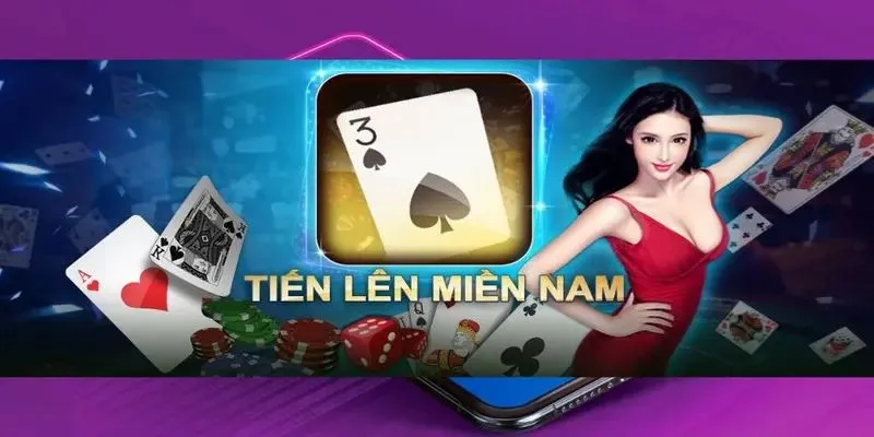Cách chơi tiến lên miền nam nhanh chóng